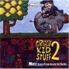Greasy Kid Stuff 2: More Songs From Inside The Radio compilation cover